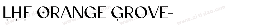 LHF Orange Grove字体转换